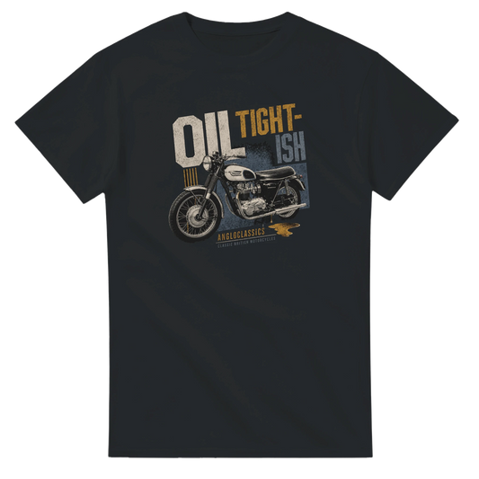 Angloclassics Oil Tight-ish t-shirt — tongue-in-cheek classic British bike ownership tee NZ